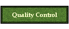 Quality Control